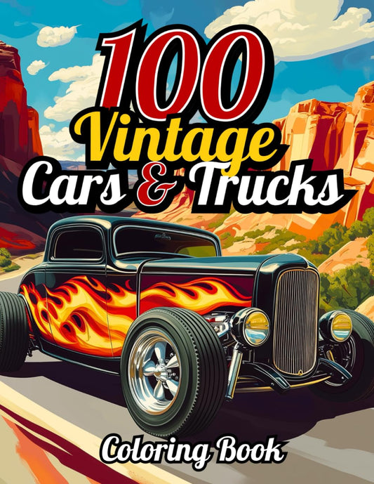 100 Vintage Cars and Trucks Coloring Book