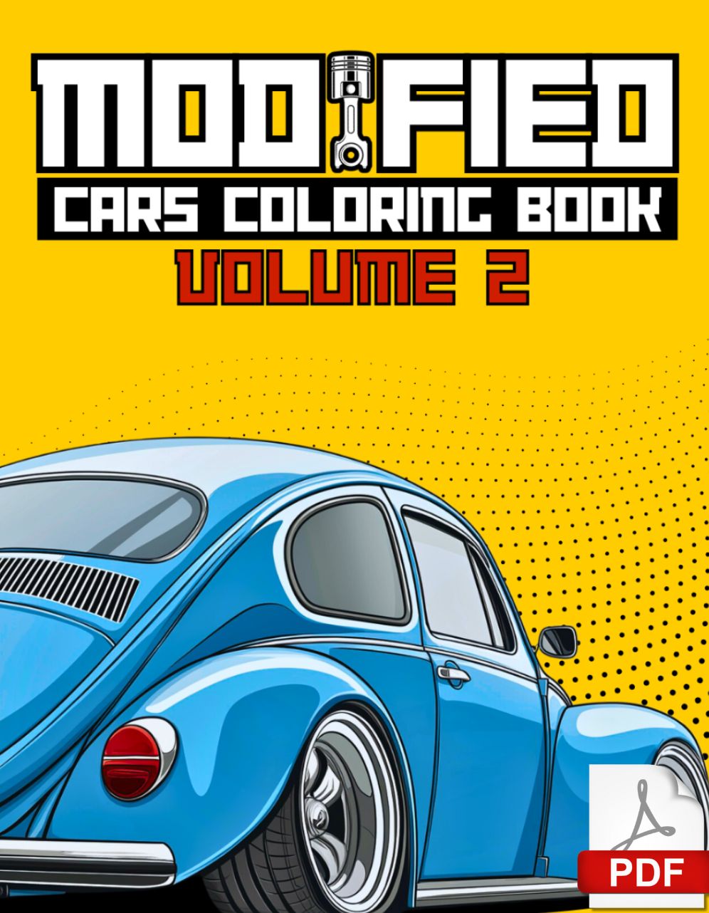 Modified Cars Coloring Book Volume 2 (PDF - Digital Download [50 Pages])