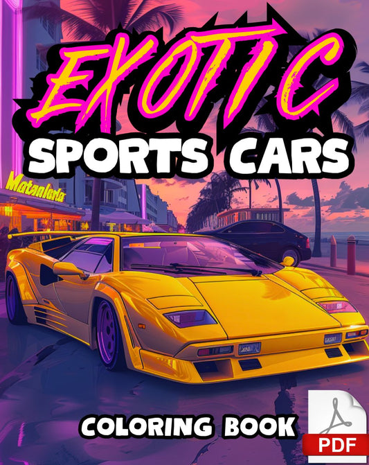 Exotic Sports Cars Coloring Book (PDF - Digital Download [50 Pages])
