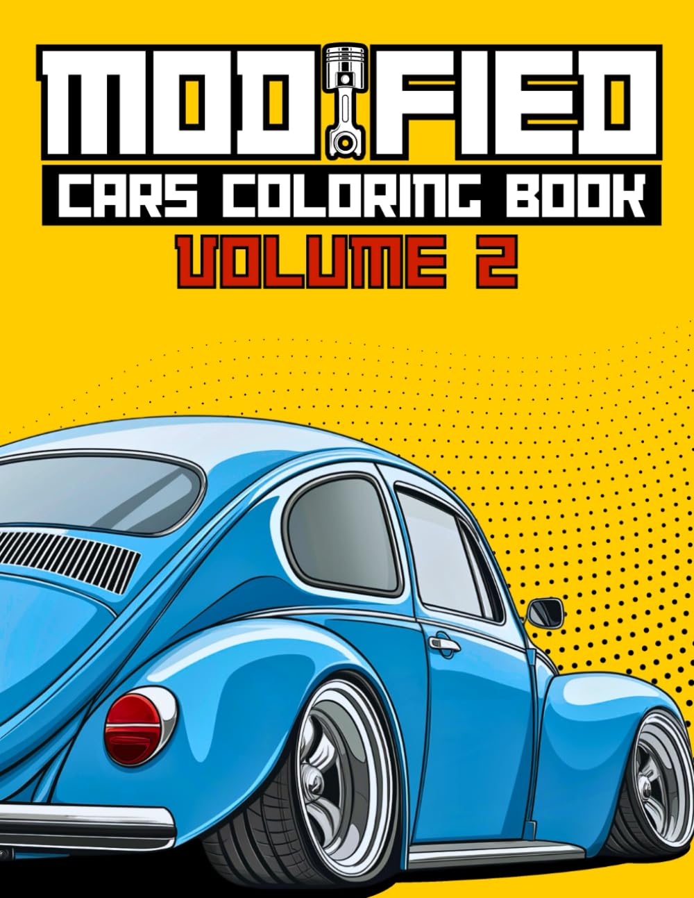 Modified Cars Coloring Book Volume 2